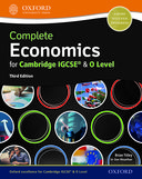 Complete Economics for Cambridge IGCSE & O Level: Student Book (Third Edition)
